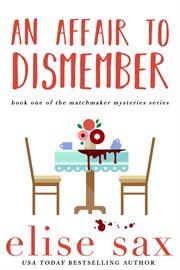 An affair to dismember : the matchmaker series cover image cdn