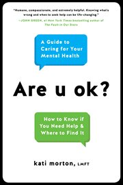 Are u ok? : A Guide to Caring for Your Mental Health cover image cdn