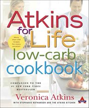Atkins for Life : Low-Carb Cookbook cover image
