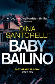 Baby Bailino : Baby Grand Trilogy cover image