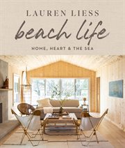 Beach Life : Home, Heart & the Sea cover image cdn