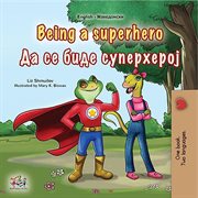 Being a Superhero Да се биде Суперхерој cover image