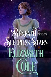 Beneath Sleepless Stars : Secrets of the Zodiac cover image