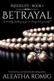 Betrayal : Infidelity cover image