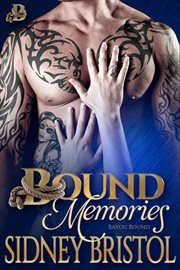 Bound Memories : Bayou Bound cover image