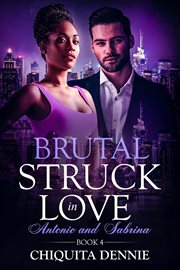 Brutal : Struck In Love cover image