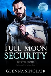 Carter : Full Moon Security cover image