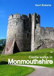 Castle Walks in Monmouthshire cover image cdn