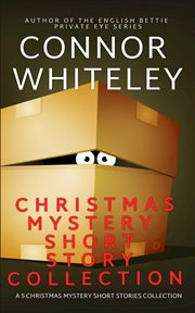 Christmas mystery short story collection: a 5 christmas mystery short stories collection cover image