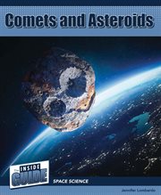Comets and Asteroids : Inside Guide: Space Science cover image cdn