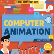 Computer Animation : Cool Computing Jobs cover image cdn