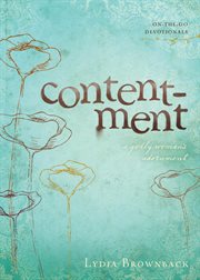 Contentment : A Godly Woman's Adornment. On-the-Go Devotionals cover image cdn