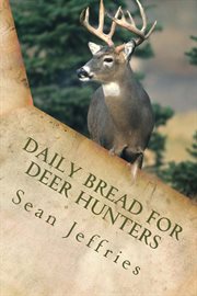 Daily Bread for Deer Hunters cover image cdn