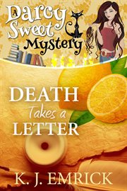Death Takes a Letter : Darcy Sweet Mystery cover image cdn