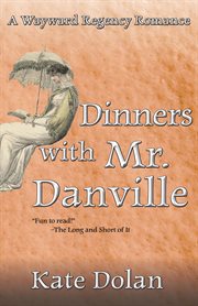 Dinners With Mr. Danville cover image