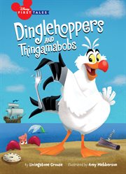 Disney First Tales : The Little Mermaid. Dinglehoppers and Thingamabobs cover image cdn