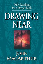 Drawing Near : Daily Readings for a Deeper Faith cover image