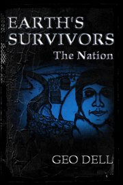 Earth's Survivors : The Nation cover image