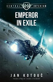 Emperor in Exile : Central Imperium cover image