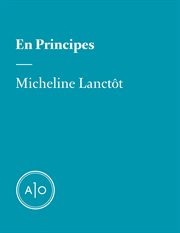 En principes : Micheline Lanctt cover image