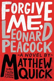 Forgive Me, Leonard Peacock cover image cdn