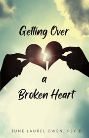 Getting Over a Broken Heart cover image