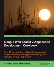 Google Web Toolkit 2 Application Development Cookbook cover image cdn