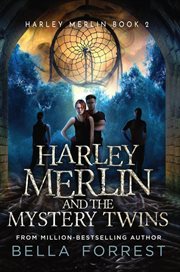 Harley Merlin and the Mystery Twins : Harley Merlin cover image cdn