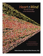Heart : Mind. Warmth and Light in Your Relationships cover image