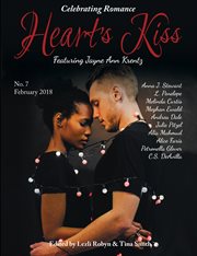 Heart's Kiss : Issue 7, Febraury 2018. Featuring Jayne Ann Krentz. Heart's Kiss cover image cdn
