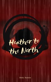 Heather to the North cover image
