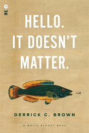 Hello. It Doesn't Matter cover image