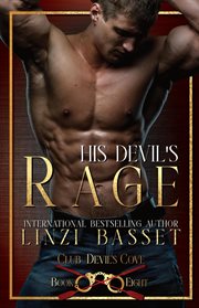 His Devil's Rage : Club Devil's Cove cover image