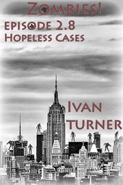 Hopeless Cases : Zombies! cover image