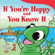 If You're Happy and You Know It : Exploration Storytime cover image