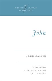 John : Crossway Classic Commentaries cover image