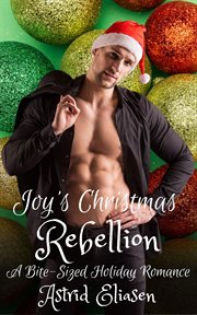 Joy's Christmas Rebellion : Dirty Sons Of Santa cover image