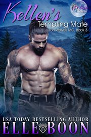 Kellen's Tempting Mate : Iron Wolves MC cover image cdn