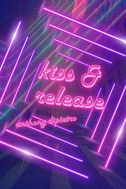 Kiss & Release cover image
