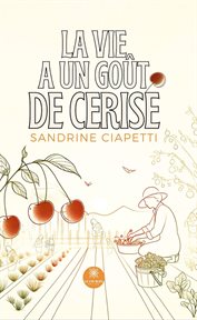 La vie a un goût de cerise cover image cdn