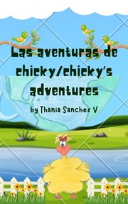 Las Aventuras de Chicky/ Chicky's Adventures cover image