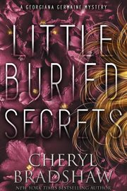 Little Buried Secrets : Georgiana Germaine cover image cdn