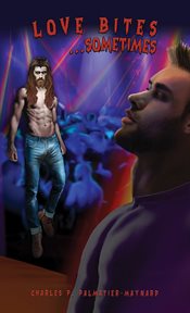 Love Bites…Sometimes cover image cdn