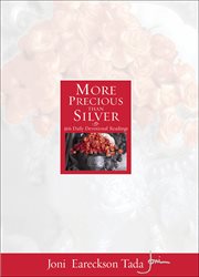 More Precious Than Silver : 366 Daily Devotional Readings cover image