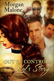 Out of Control : Kat's Story. Love In Control cover image