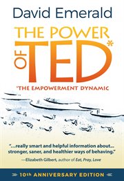 Power of TED* (*The Empowerment Dynamic) cover image