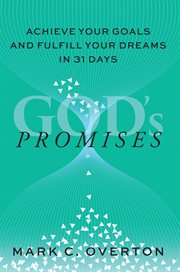 Promises : Achieve Your Goals and Fulfill Your Dreams in 31 Days cover image