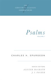 Psalms (Volume 1) : Crossway Classic Commentaries cover image