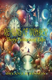 Realms of Wonder : Thirty Fantastical Tales cover image