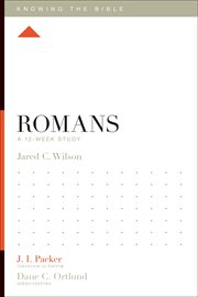 Romans : A 12-Week Study. Knowing the Bible cover image cdn